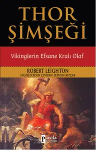 Thor Şimşeği - Vikinglerin Efsane Kralı Olaf