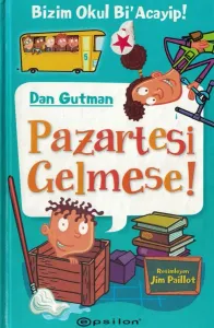 Bizim Okul Bi Acayip!, Pazartesi Gelmese!