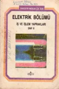 Elektrik Bölümü İş ve İşlem Yaprakları Sınıf III