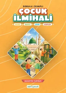 Sorulu Cevaplı Çocuk İlmihali