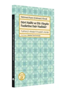 Dört Halife ve Ehl-i Beytin Faziletine Dair Hadisler