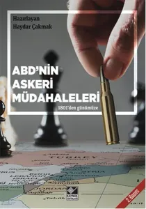 ABD'nin Askeri Müdahaleleri (1801'den Günümüze)