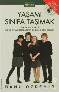 Yaşamı Sınıfa Taşımak