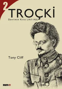 Troçki 2 Devrimin Kılıcı (1917-1923)