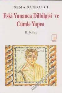 Eski Yunanca Dilbilgisi ve Cümle Yapısı, 2. Kitap -