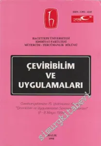 Çeviribilim ve Uygulamaları Dergisi 1998,  Cumhuriyetimizin 75. Yıldönümü Anısına  <Çeviribilim ve Uygulamaları Semineri Bildirileri< ( 7 - 8 Mayıs 1998) - Sayı 8 - Aralık 1998