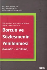 Borcun ve Sözleşmenin Yenilenmesi