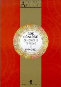 Astroloji Atlası - Gök Günlüğü 2. Cilt Astroloji Atlası - Gök Günlüğü 2. Cilt