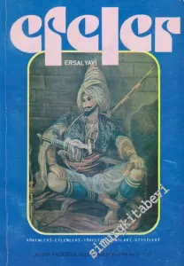 Efeler: Kökenleri, Eylemleri, Töreleri, Dansları, Giysileri -        1991
