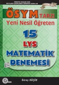 Gür Yeni Nesil Öğreten 15 LYS Matematik Denemesi