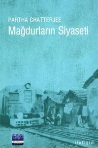 Mağdurların Siyaseti; Halk Siyaseti Üzerine Düşünceler