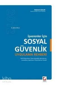 İşverenler için Sosyal Güvenlik Uygulama Rehberi