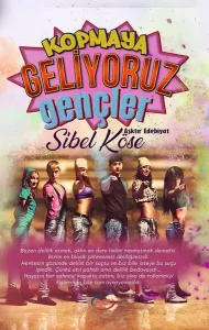 Kopmaya Geli Yoruz Gençler