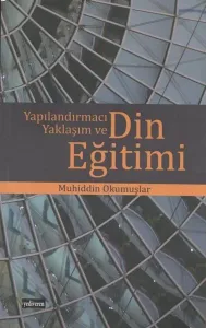 Yapılandırmacı Yaklaşım ve Din Eğitimi