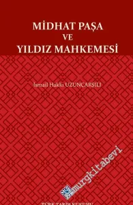 Midhat Paşa ve Yıldız Mahkemesi -