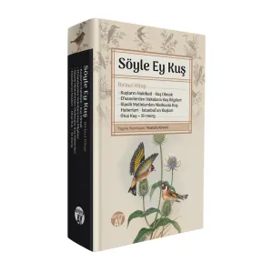 Söyle Ey Kuş - Birinci Kitap