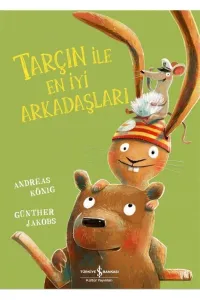 Tarçın ile En İyi Arkadaşları