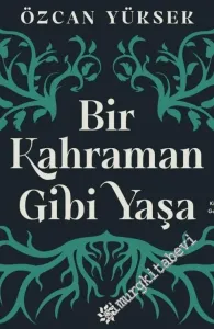 Bir Kahraman Gibi Yaşa -         2020