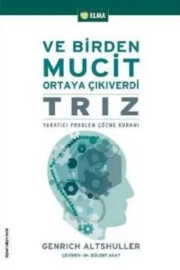 Ve Birden Mucit Ortaya Çıkıverdi