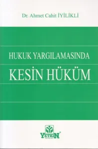 Hukuk Yargılamasında Kesin Hüküm