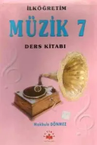 Müzik Ders Kitabı / 7. Sınıf