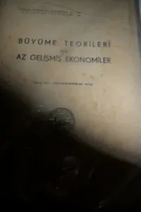 Büyüme Teorileri ve Az Gelişmiş Ekonomiler