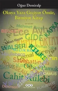 Okuya Yaza Geçiyor Ömür Bitmiyor Kitap -