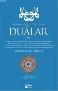 Mü'minlerin İhtiyacı Olan Dualar Okunacak Arş-ı Şerifler