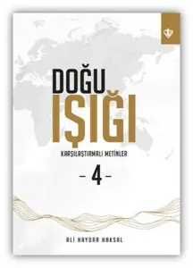 Doğu Işığı: Karşılaştırmalı Metinler 4