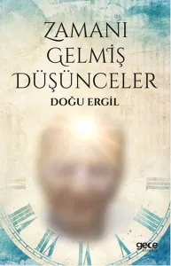 Zamanı Gelmiş Düşünceler