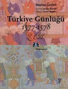 Türkiye Günlüğü 1577-1578; 2.cilt