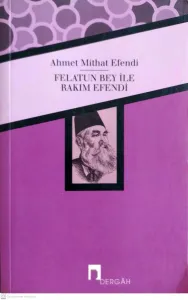 Felatun Bey ile Rakım Efendi