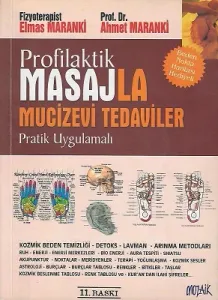 Profilaktik Masajla Mucizevi Tedaviler Pratik Uygulamalı