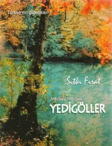 Mevsim Mevsim Yedigöller