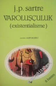 Varoluşçuluk (Existentialisme) -