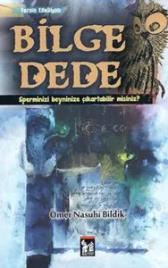 Bilge Dede; Sperminizi Beyninize Çıkartabilir misiniz?