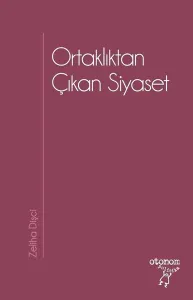 Ortaklıktan Çıkan Siyaset