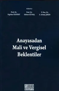 Anayasadan Mali ve Vergisel Beklentiler