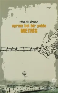 Ayrımı Bol Bir Yoldu Metris