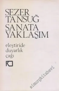 Sanata Yaklaşım: Eleştiride Duyarlık Çağı -        1976