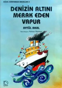 Denizin Altını Merak Eden Vapur---5 +