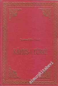 Kamus-ı Türki - Tıpkıbasım CİLTLİ -        1989