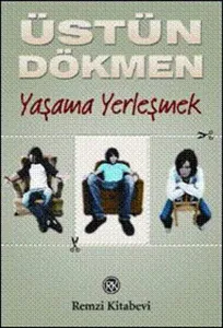 Küçük Şeyler 3 Yaşama Yerleşmek