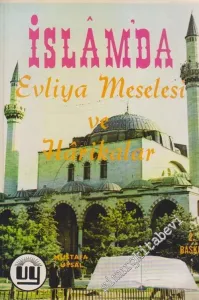 İslam'da Evliya Meselesi ve Harikalar -        1984