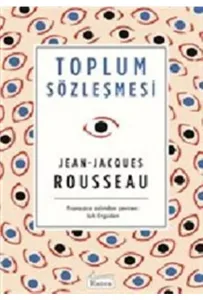 TOPLUM SÖZLEŞMESİ  ....... J.J.ROUSSEAU - Bez Ciltli
