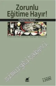 Zorunlu Eğitime Hayır! -         2006