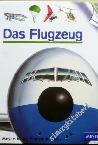 Meyers Kleine Kinderbibliothek: Das Flugzeug -        2007