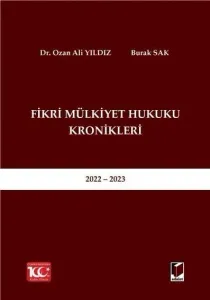 Fikri Mülkiyet Hukuku Kronikleri