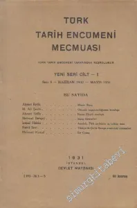 Türk Tarih Encümeni Mecmuası (Yeni Seri) - Sayı: 5 (101-24)  1    Haziran 1930 - Mayıs 1931
