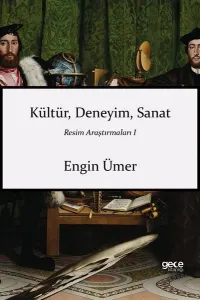 Kültür Deneyim Sanat - Resim Araştırmaları 1